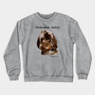 Cockapoo Dog Dad Crewneck Sweatshirt